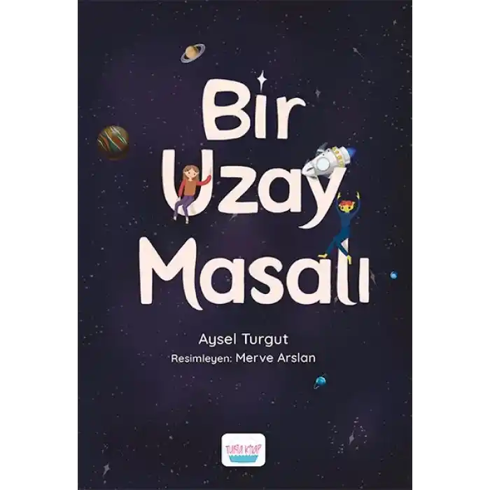 Bir Uzay Masalı