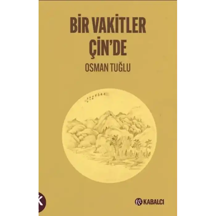 Bir Vakitler Çinde
