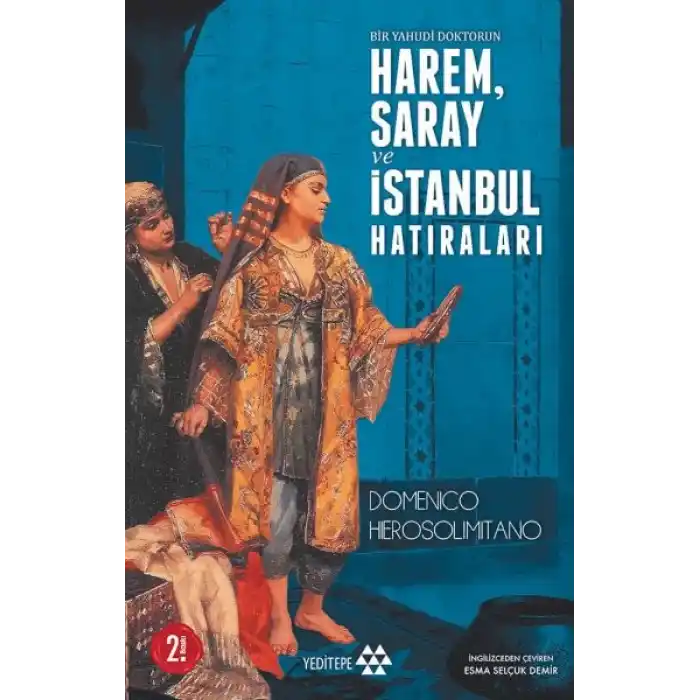 Bir Yahudi Doktorun Harem, Saray ve İstanbul Hatıraları