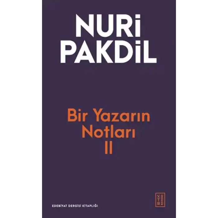Bir Yazarın Notları II