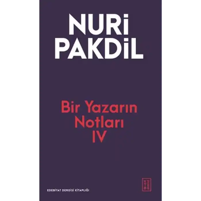 Bir Yazarın Notları IV