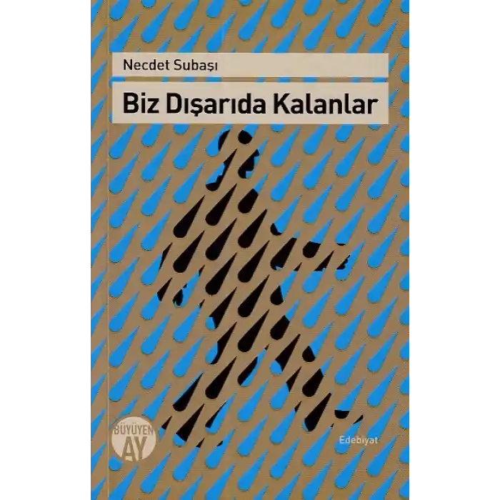 Biz Dışarıda Kalanlar