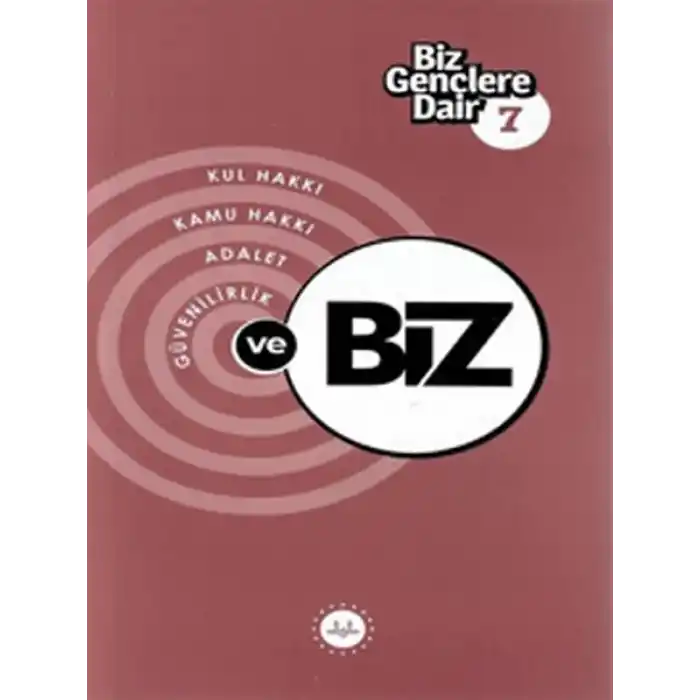 Biz Gençlere Dair 7