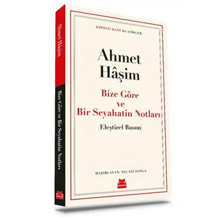 Bize Göre ve Bir Seyahatin Notları