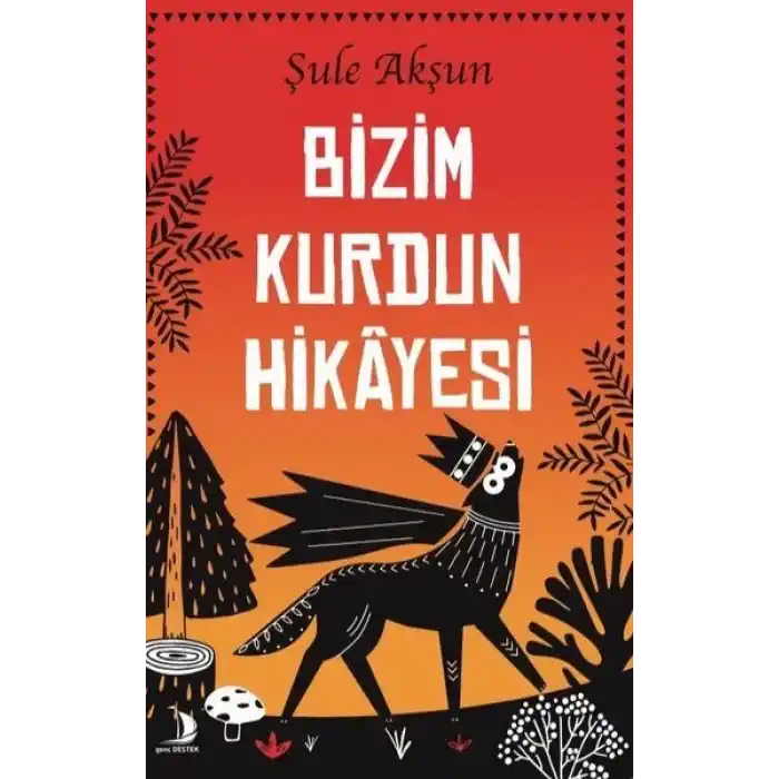 Bizim Kurdun Hikayesi