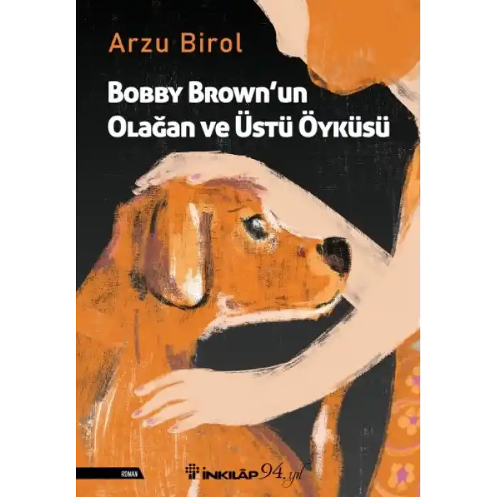 Bobby Brown’un Olağan ve Üstü Öyküsü