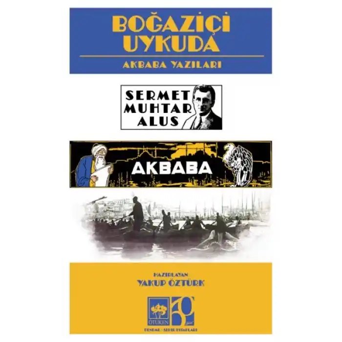 Boğaziçi Uykuda (Akbaba Yazıları )