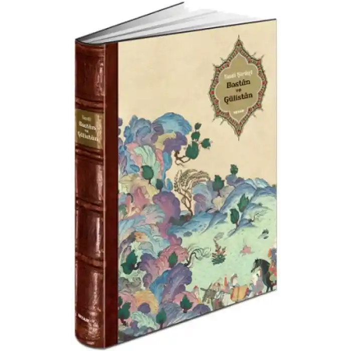 Bostan ve Gülistan (Ciltli)