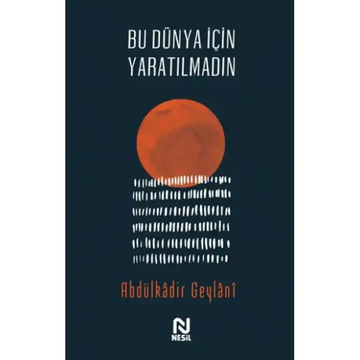 Bu Dünya İçin Yaratılmadın