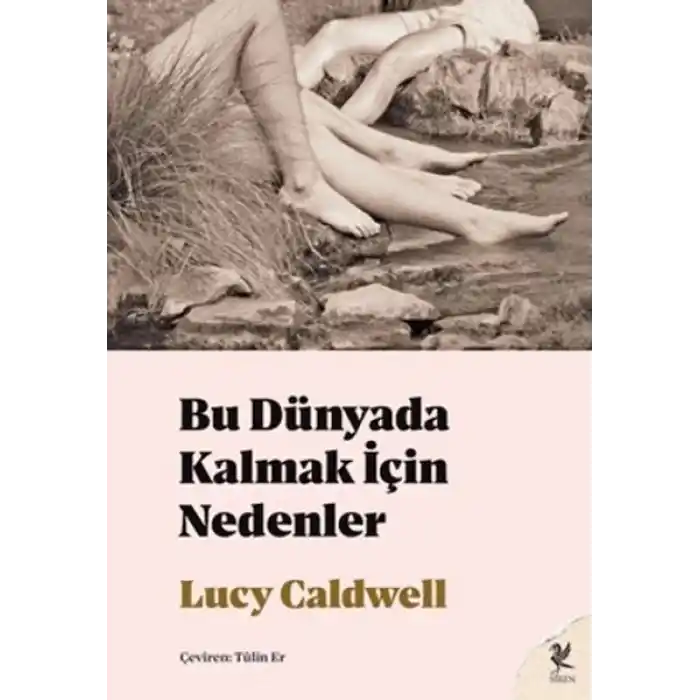 Bu Dünyada Kalmak İçin Nedenler