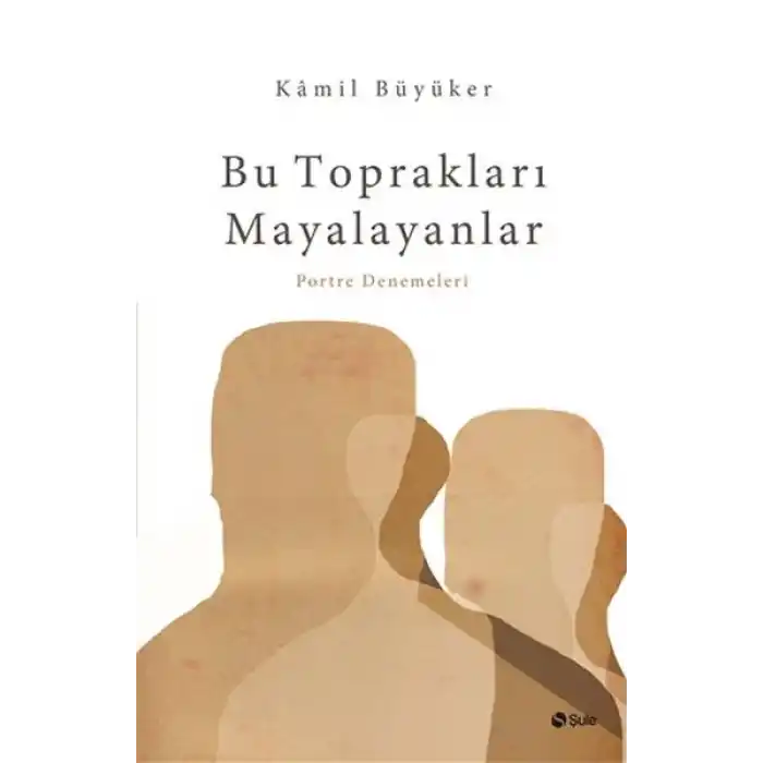 Bu Toprakları Mayalayanlar