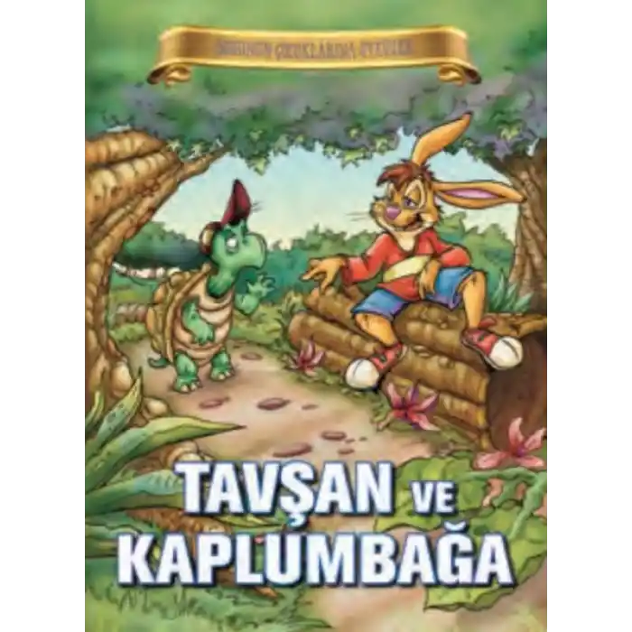 Bugünün Çocuklarına Öyküler - Tavşan ve Kaplumbağa