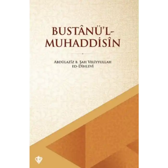 Bustânü’l - Muhaddisin