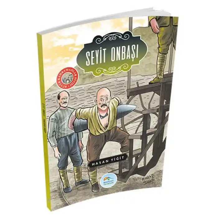 Büyük Kahramanlar - Seyit Onbaşı