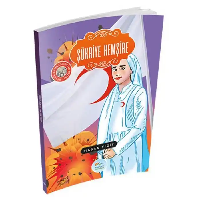 Büyük Kahramanlar - Şükriye Hemşire