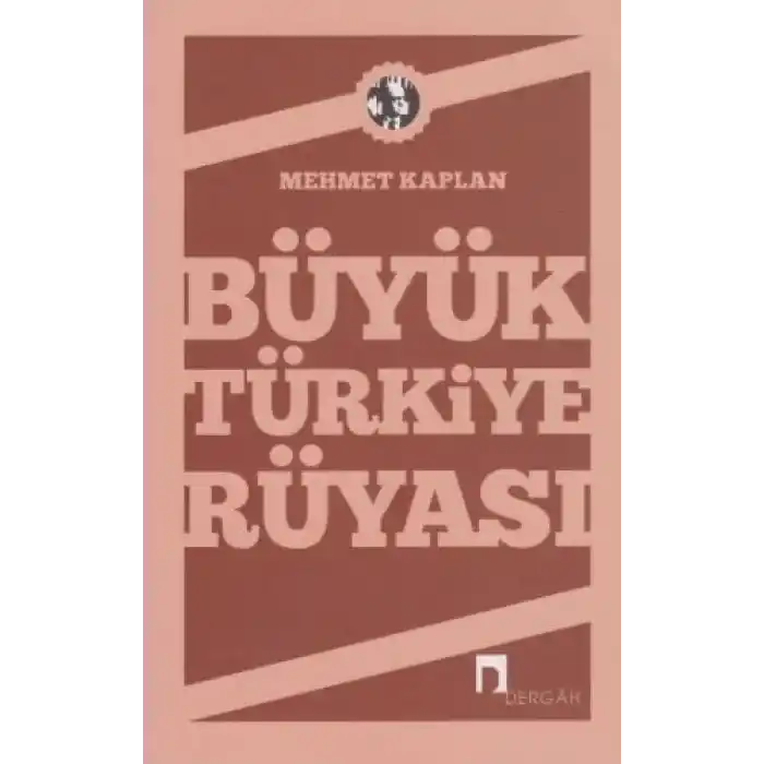 Büyük Türkiye Rüyası