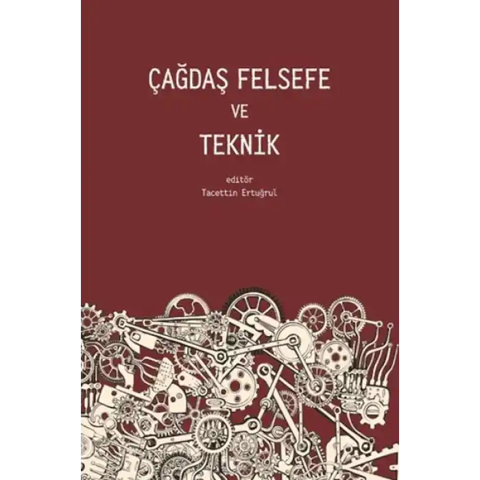 Çağdaş Felsefe ve Teknik