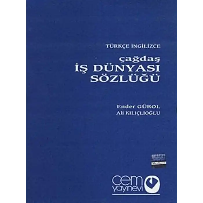 Çağdaş İş Dünyası Sözlüğü (3 Cilt)