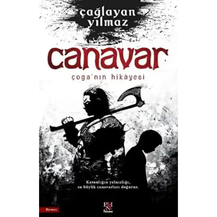 Canavar Çoga’nın Hikayesi
