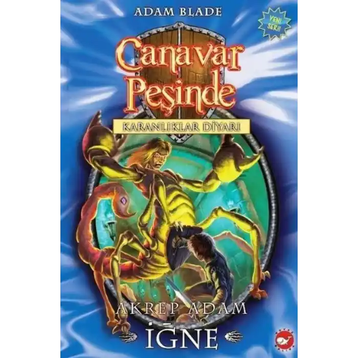 Canavar Peşinde 18 - Akrep Adam İğne