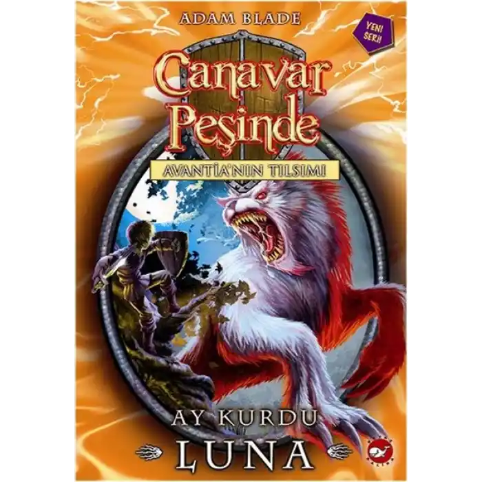 Canavar Peşinde 22 - Ay Kurdu Luna
