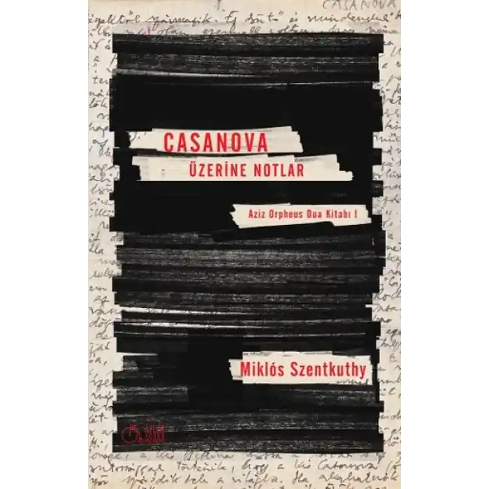 Casanova Üzerine Notlar