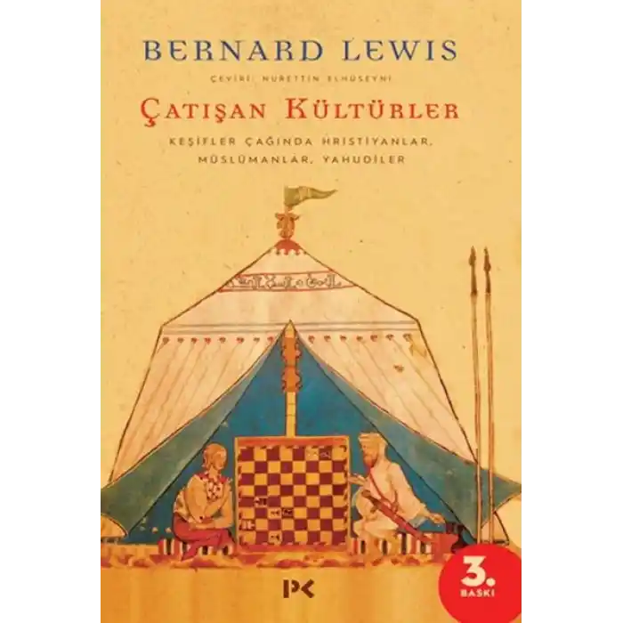 Çatışan Kültürler - Keşifler Çağında Hristiyanlar, Müslümanlar, Yahudiler