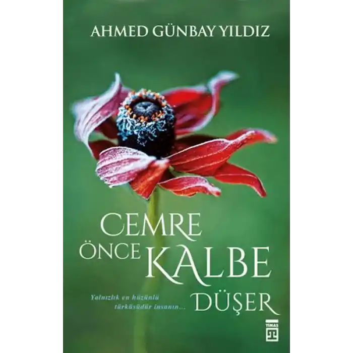 Cemre Önce Kalbe Düşer