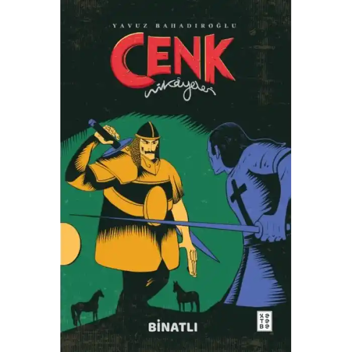 Cenk Hikâyeleri - Binatlı