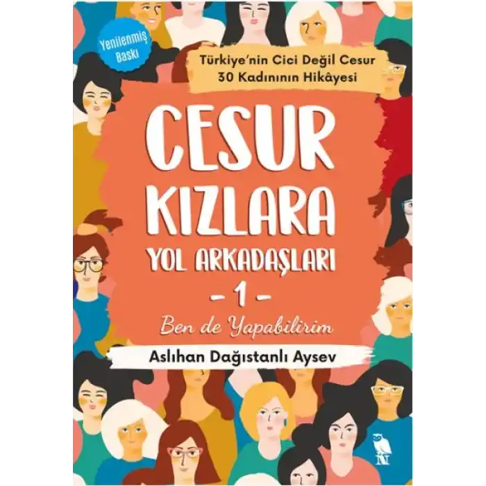 Cesur Kızlara Yol Arkadaşları -1 Ben de Yapabilirim