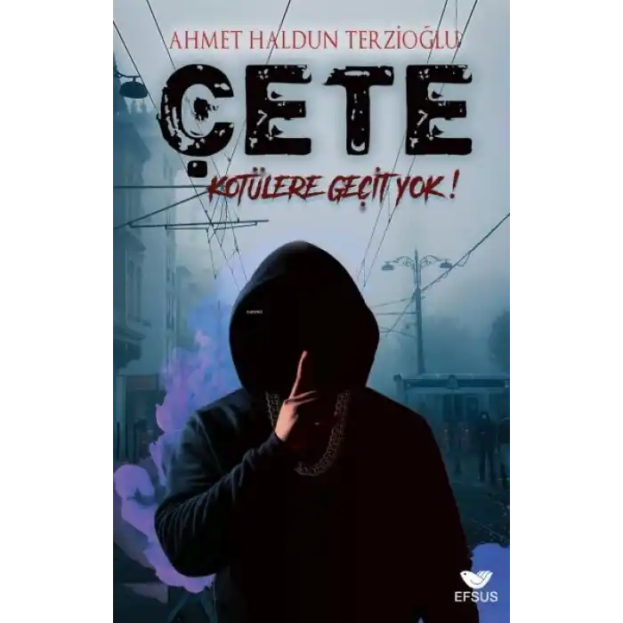 Çete Kötülere Geçit Yok