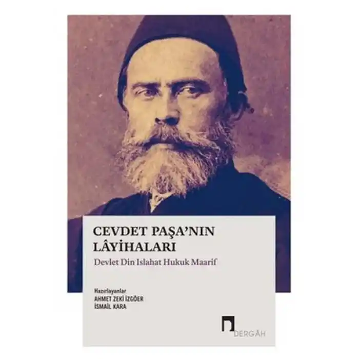 Cevdet Paşa’nın Layihaları Devlet Din Islahat Hukuk Maarif