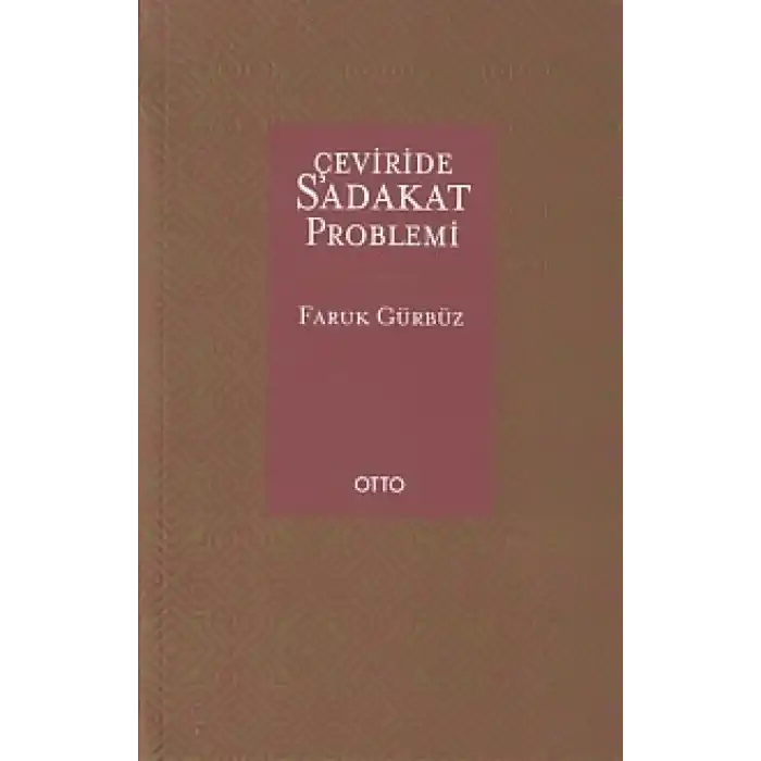 Çevirisinde Sadakat Problemi