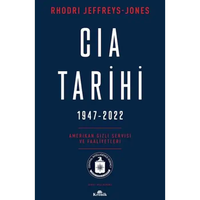 Cıa Tarihi,  1947-2022