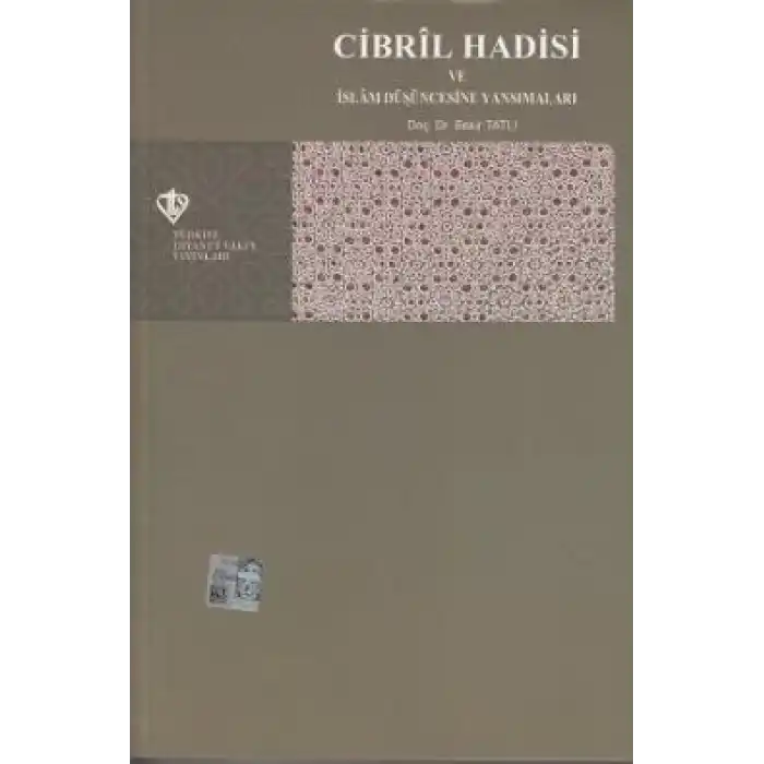 Cibril Hadisi ve İslam Düşüncesine Yansımaları