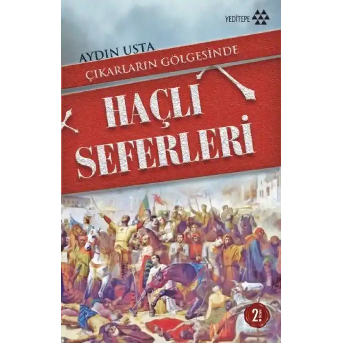 Çıkarların Gölgesinde Haçlı Seferleri
