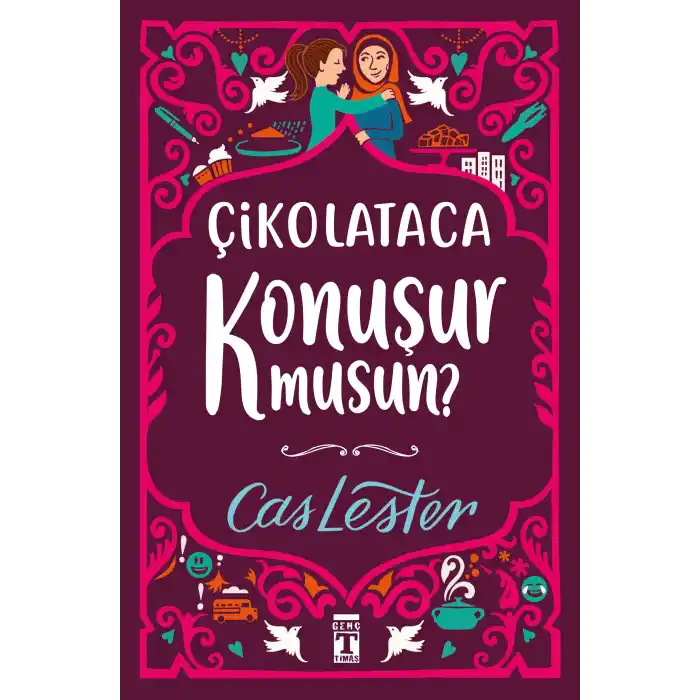 Çikolataca Konuşur Musun