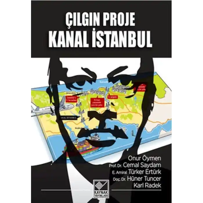 Çılgın Proje Kanal İstanbul