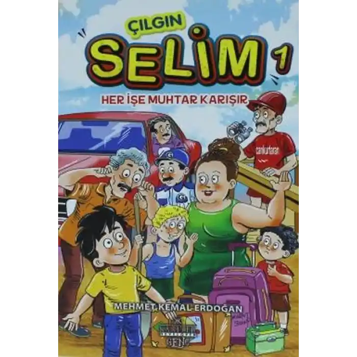 Çılgın Selim 1 - Her İşe Muhtar Karışır