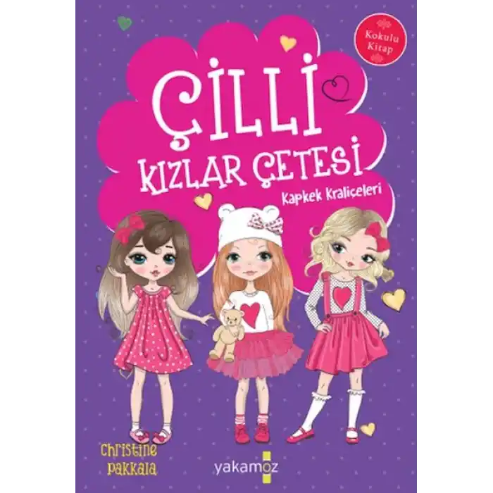 Çilli Kızlar Çetesi Kapkek Kraliçeleri