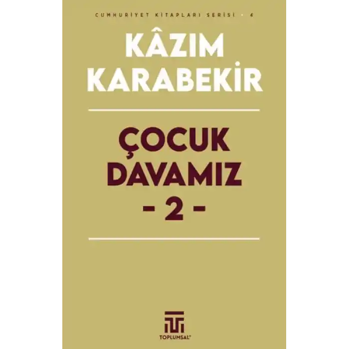 Çocuk Davamız - 2