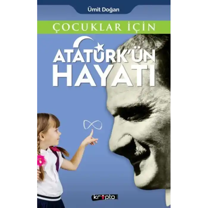 Çocuklar İçin - Atatürkün Hayatı