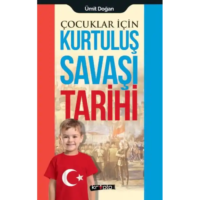 Çocuklar İçin - Kurtuluş Savaşı Tarihi