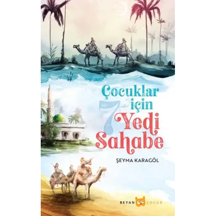 Çocuklar İçin Yedi Sahabe