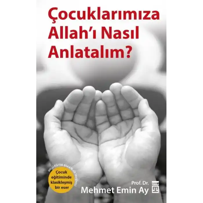 Çocuklarımıza Allah’ı Nasıl Anlatalım?