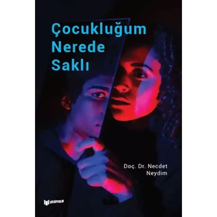 Çocukluğum Nerede Saklı