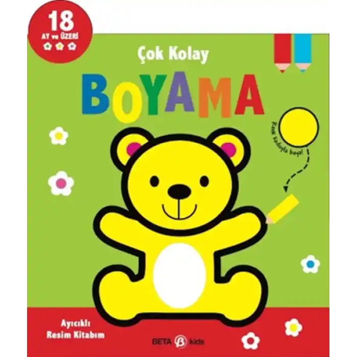 Çok Kolay Boyama Ayıcıklı Resim Kitabım