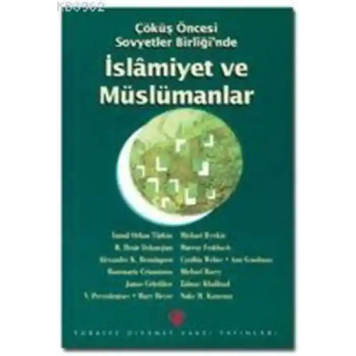 Çöküş Öncesi Sovyetler Birliğinde İslamiyet ve Müslümanlar