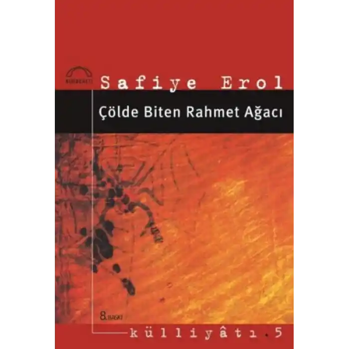 Çölde Biten Rahmet Ağacı