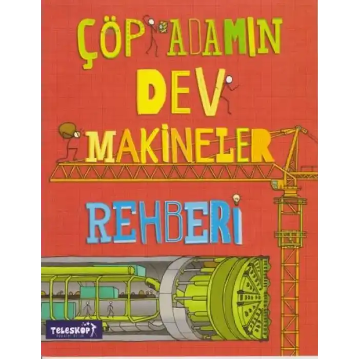 Çöp Adamın Dev Makineler Rehberi
